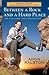 Between a Rock and a Hard Place[Paperback,2005]