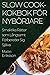 Slow Cook-kokbok för Nybörj...