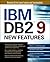 Ibm Db2 9 New Features