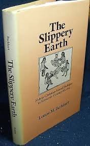 The Slippery Earth: Nahua-Christian Moral Dialogue in Sixteenth-Century Mexico (Hardcover)
