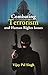 Combating Terrorism and Human Rights Issues by Vijay Pal Singh