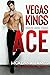 Ace (Vegas Kings)