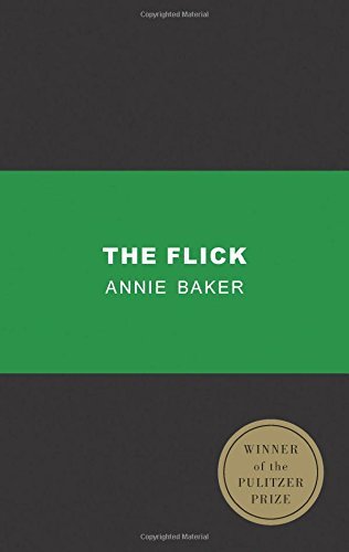 By Annie Baker The Flick [Paperback]