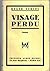 Visage Perdu (Romans, Nouve...