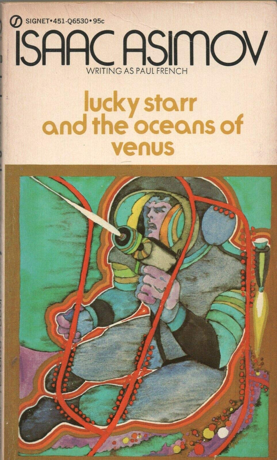 LUCKY STARR AND THE OCEANS OF VENUS by ISAAC ASIMOV Signet 1954 1972 4th PB [Hardcover] Isaac Asimov