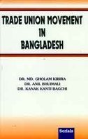 Trade Union Movement in Bangladesh (Hardcover)