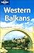 Lonely Planet Western Balkans (Multi Country Guide) by Richard Plunkett (2006-02-01)
