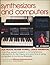 Synthesizers and computers by Bob Moog