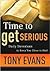 Time to Get Serious Publisher by Tony    Evans Time to Get Serious Publisher by Tony    Evans