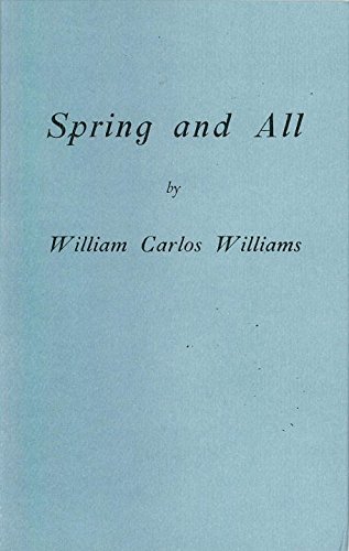 Spring and All (Facsimile Edition) (New Directions Pearls) by Williams, William Carlos (2011) Paperback