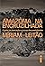 Amazônia na encruzilhada by Míriam Leitão