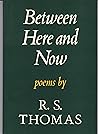 Between here and now