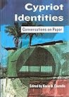 Cypriot Identities: Conversations on Paper