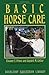 Basic Horse Care (Doubleday Equestrian Library) by Eleanor F. Prince (1989-05-23)