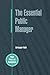 The Essential Public Manager (Public Policy and Management) by Christopher Pollitt (2003-05-01)