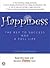 Happiness the Key to Success and a Full Life by Sunil Upadhyaya