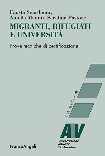 Migranti, rifugiati e università. Prove tecniche di certificazione