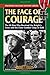 The Face of Courage: The 98 Men Who Received the Knight's Cross and the Close-Combat Clasp in Gold (Stackpole Military History Series) by Florian Berger (2011-06-09)