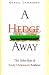 Hedge Away : The Other Side...