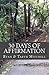 30 Days of Affirmation: Becoming a Better Me! by Mrs. Taryn A Mitchell (2014-01-17)