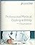 Professional Medical Coding & Billing - Foundation (Career Step) (2013)