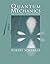 Quantum Mechanics: An Accessible Introduction 1st (first) Edition by Scherrer, Robert published by Addison Wesley (2005)