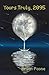 Yours Truly, 2095 by Brian Paone (1-Jun-2015) Paperback