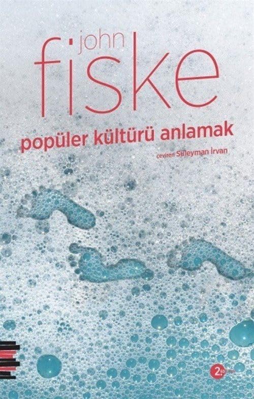Popüler Kültürü Anlamak;Fiske (Paperback)