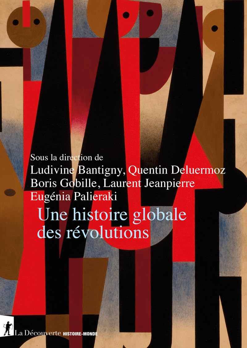 Une histoire globale des révolutions (Paperback)