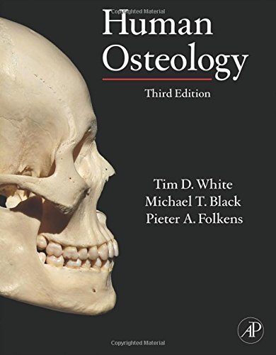 Human Osteology by Tim D. White (Mar 2 2011)