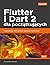Flutter i Dart 2 dla poczat...