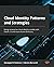 Cloud Identity Patterns and Strategies: Design enterprise cloud identity models with OAuth 2.0 and Azure Active Directory