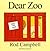 Dear Zoo by Rod Campbell (2...