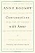 Conversations with Anne: Twenty-four Interviews by Anne Bogart (25-Oct-2012) Paperback