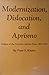 Modernization, Dislocation, and Aprismo by Peter F. Klarén