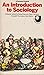 An Introduction to Sociology: A Reader