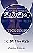2024: The Rise
