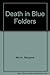 DEATH IN BLUE FOLDERS by Margaret Maron (1992-01-01)