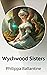 Wychwood Sisters
