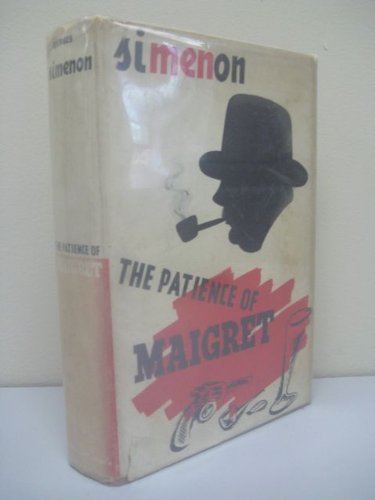 The patience of Maigret;