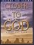 Closer to God A Practical Guide for Everyday Life