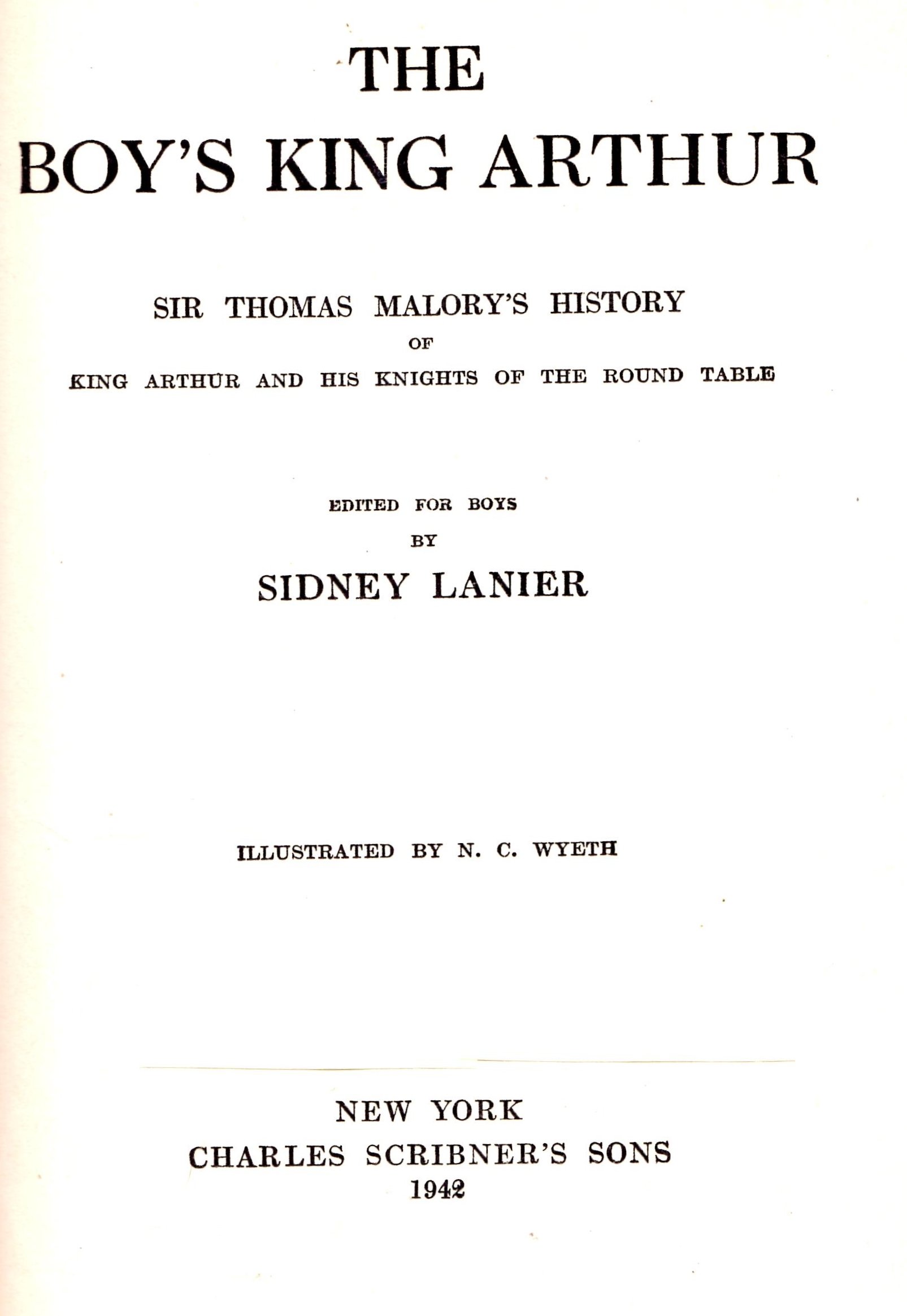The Boy's King Arthur: Sir Thomas Malory's History of King Arthur and His Knights of the Round Table