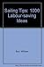 Sailing Tips: 1000 Labour-saving Ideas by Burr William (1990-09-03) Paperback