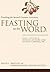Feasting on the Word— Year A, Volume 3: Pentecost and Season after Pentecost 1