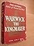 Warwick the Kingmaker by Paul Murray Kendall (1957-12-01)