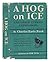 Hog on Ice by Charles Earle Funk (1948-03-23)