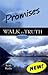 Promises (Walk in Truth Series)