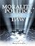 Morality, Politics, and Law