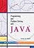 Programming and Problem Solving with JAVA
