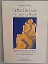 Die Macht der Liebe - Die Liebe zur Macht: Psychoanalytische Studien zu Liebe/Macht-Verhältnissen in Dramen Wagners und Ibsens- Mit einem Vorwort von Bernd Nitzschke (German Edition)